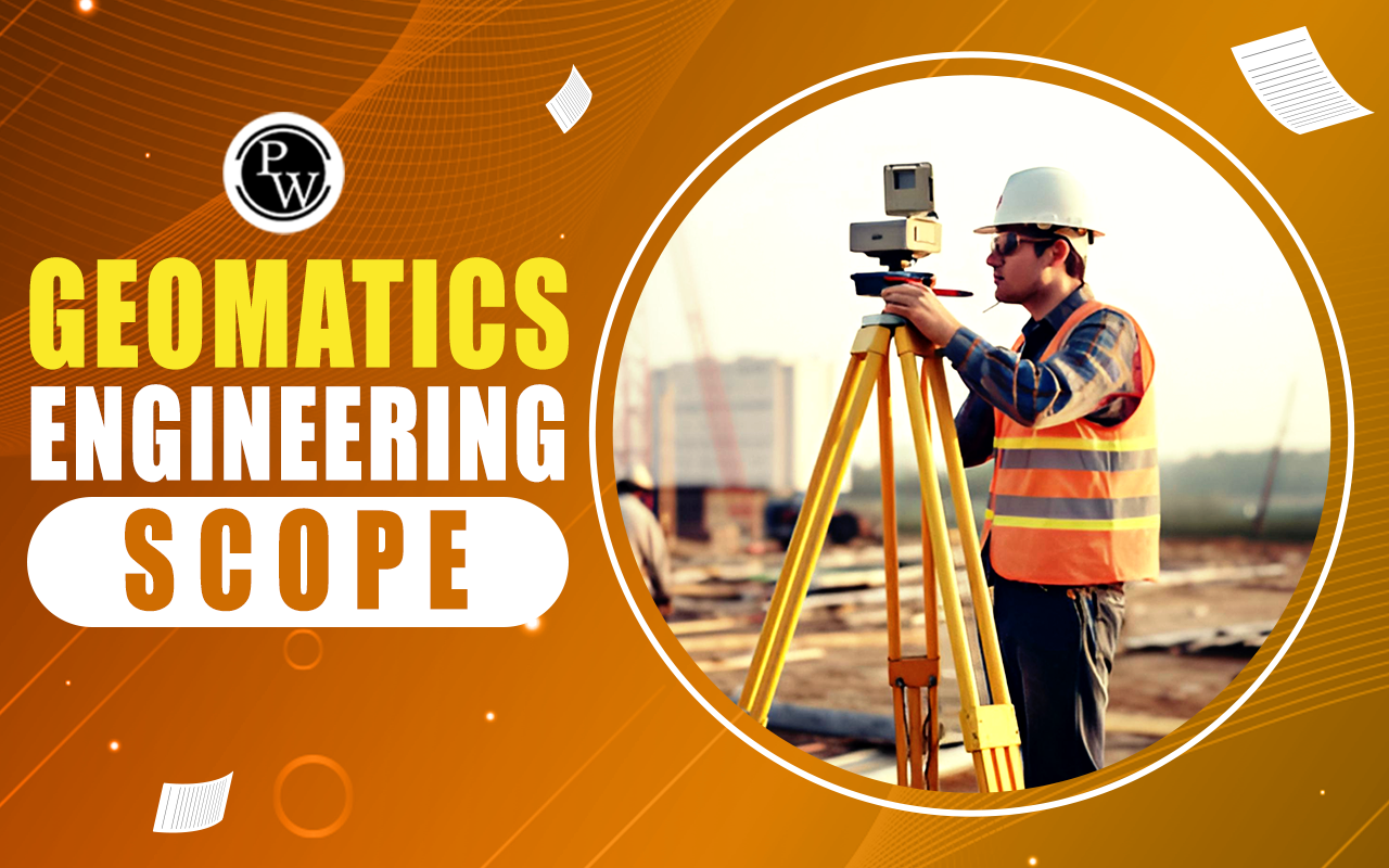 Geomatics Engineering Scope In India Foreign And After Gate