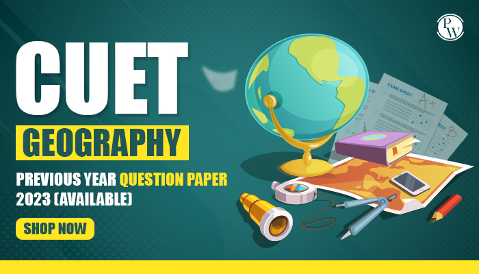 CUET (UG) Geography Previous Year Question Paper