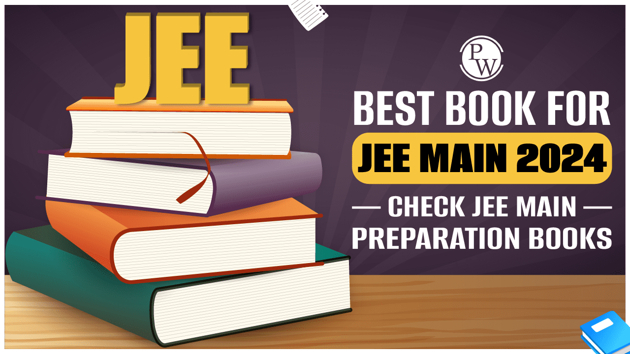 Best Books for JEE Main 2024