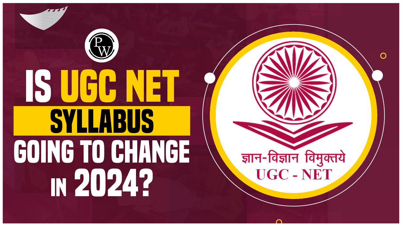 UGC NET Syllabus Change in 2024