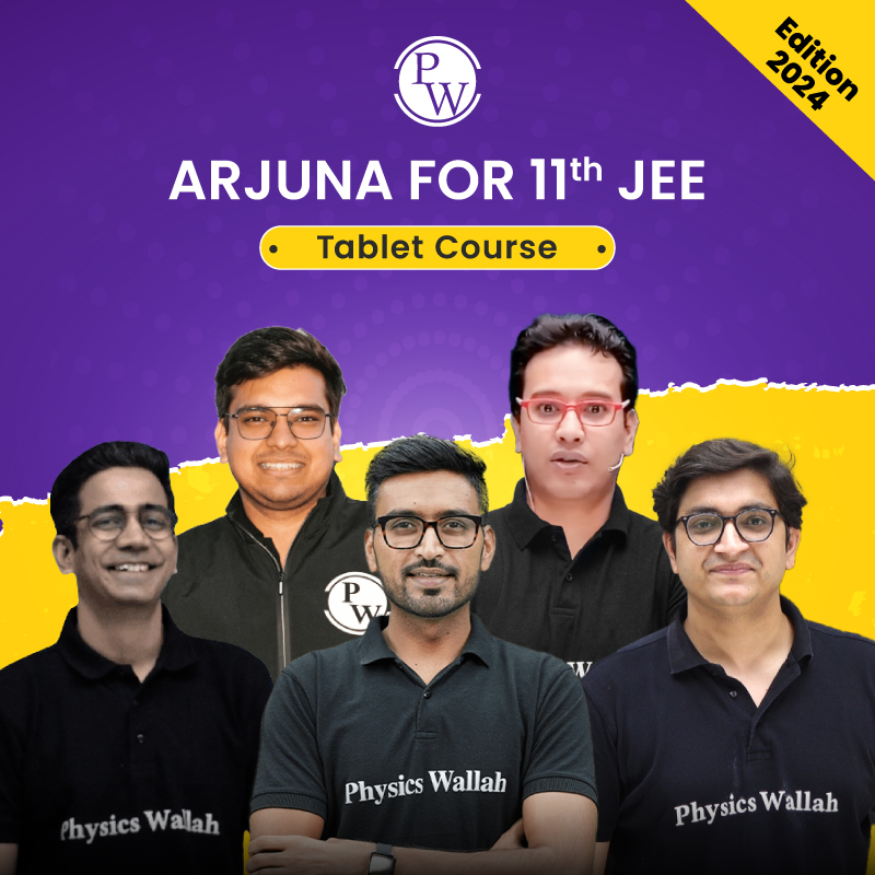 Arjuna JEE Tablet Course for 11th (Edition 2024)