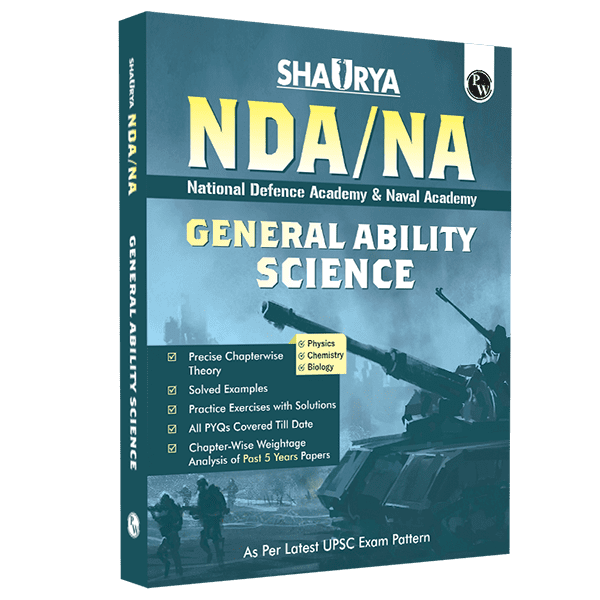 Shaurya NDA/NA General Ability Science Book | National Defence Academy & Naval Academy Entrance Examination For 2024