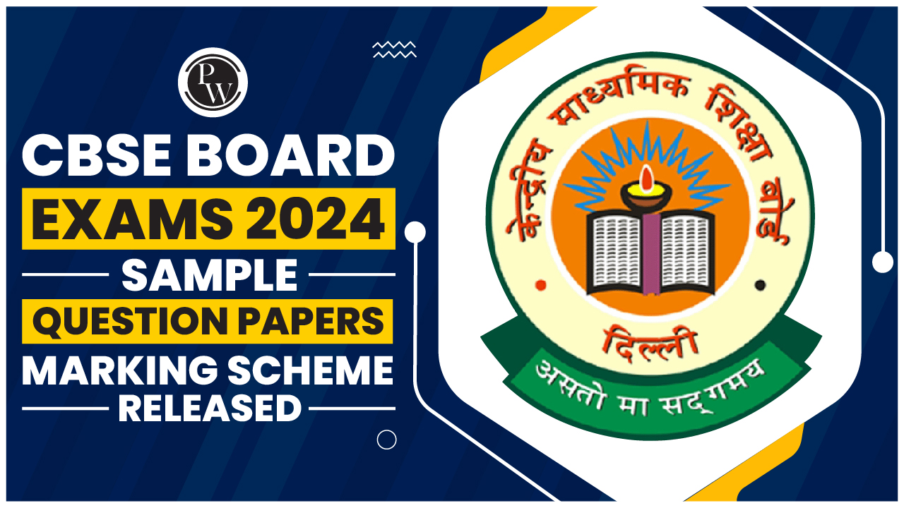 CBSE Board Exams 2024 Date Sheet, Sample Paper, Syllabus, Marking