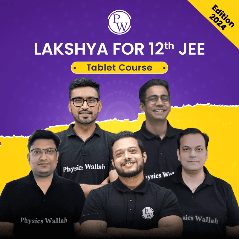 Lakshya JEE Tablet Course for 12th (Edition 2024)