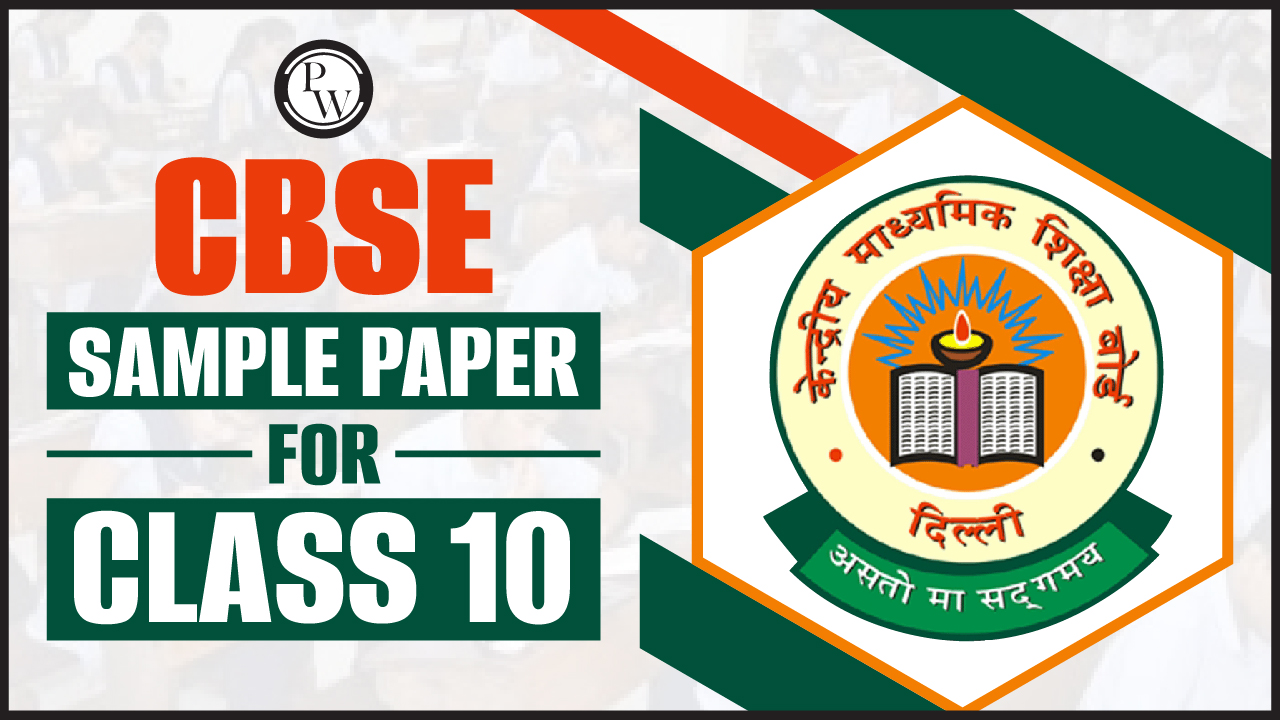 CBSE Class 10 Pre Board Sample Papers 2023-24: Download Subject-Wise PDF -  PW Store