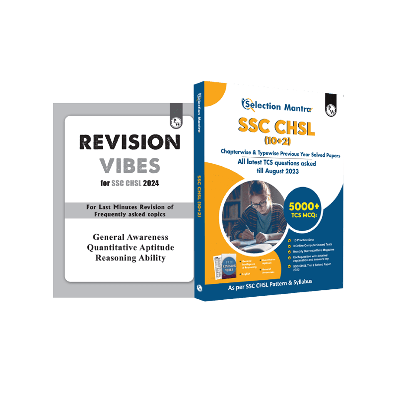 Selection Mantra For SSC CHSL Exam 2024 l Chapterwise and Typewise Previous Years Solved Papers Till 2023 (Combined book-GK, Reasoning, English and Quantitative Aptitude) with 10 Practice Sets & Revision Vibes l English Edition