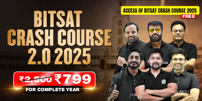 Bitsat Crash Course 2 0 2025