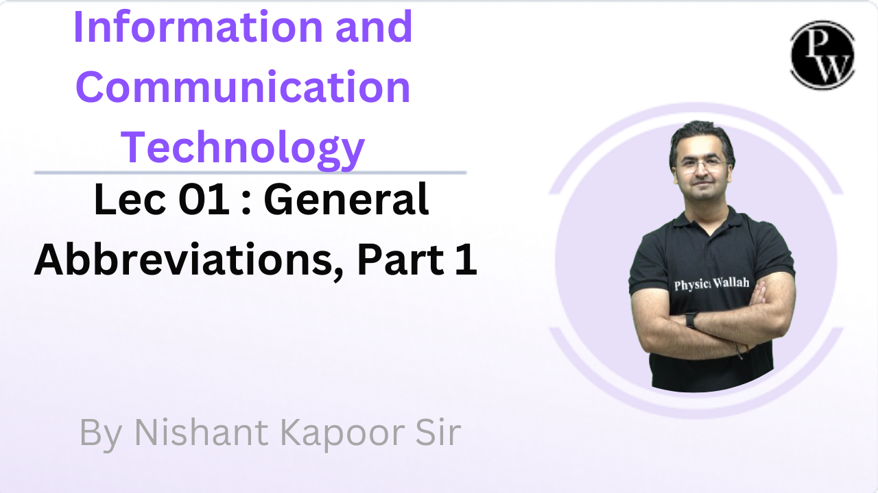 Information and Communication Technology 01 : General Abbreviations- Part 1