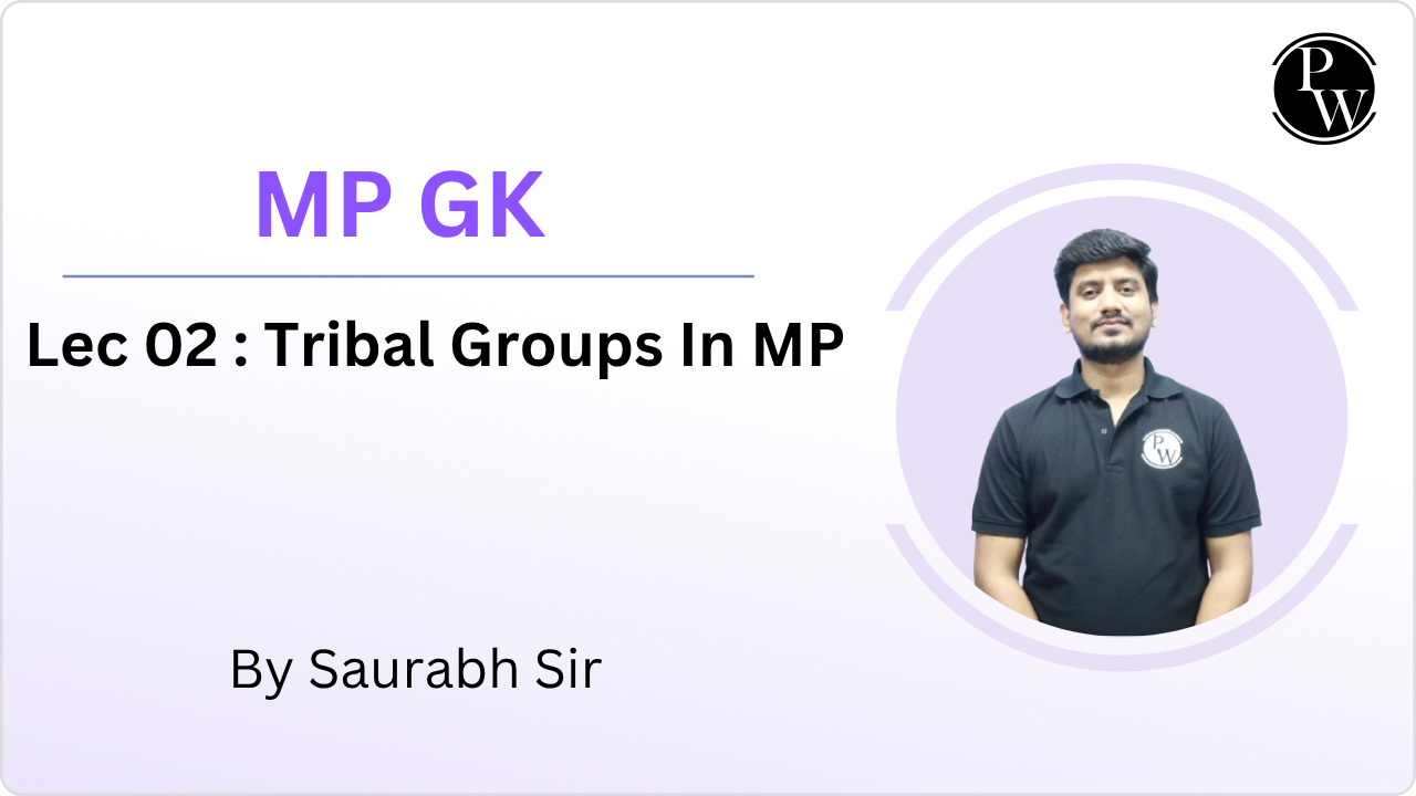 MP GK 02 : Tribal Groups In MP 