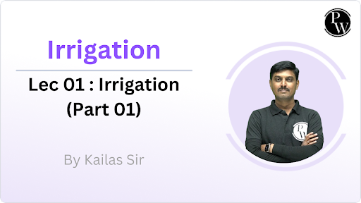 Irrigation 01 : Irrigation (Part 01)