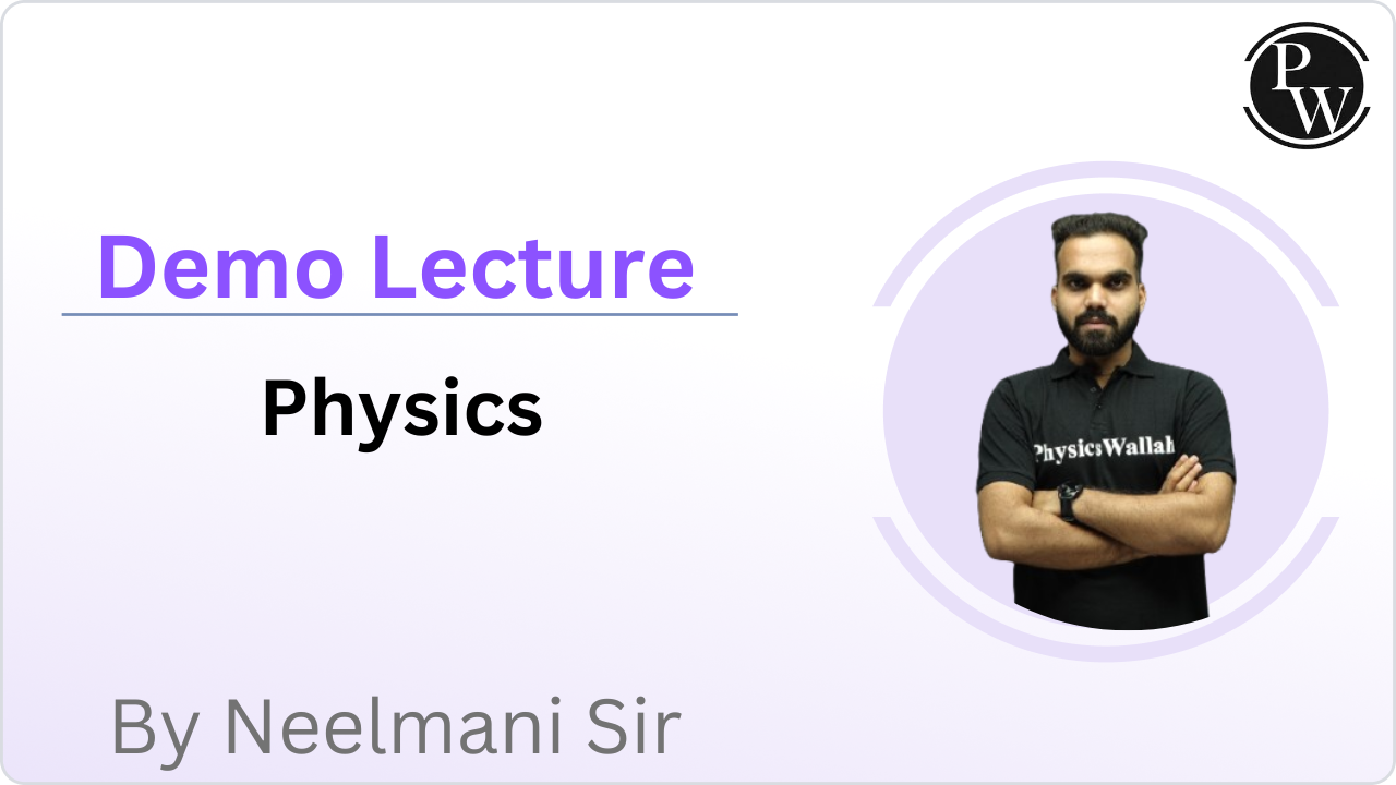 Demo Lecture by Neelmani Sir