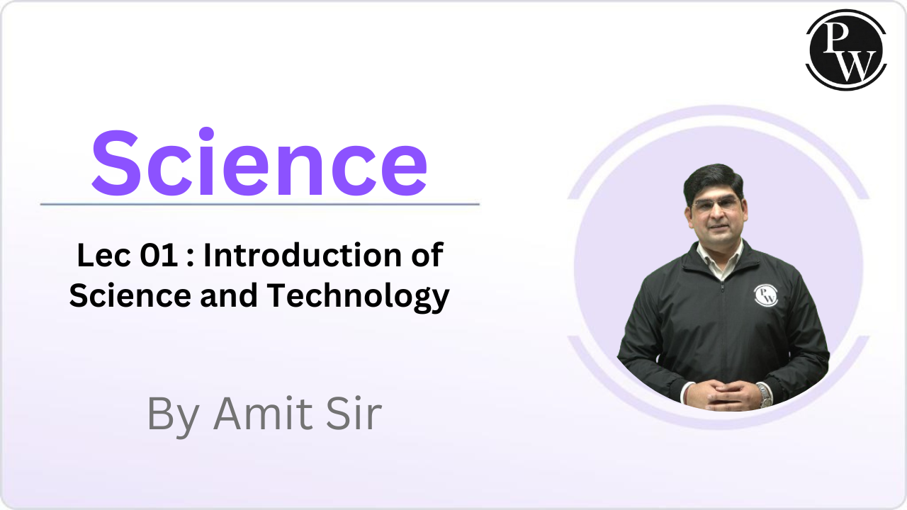Science 01 : Introduction of Science and Technology