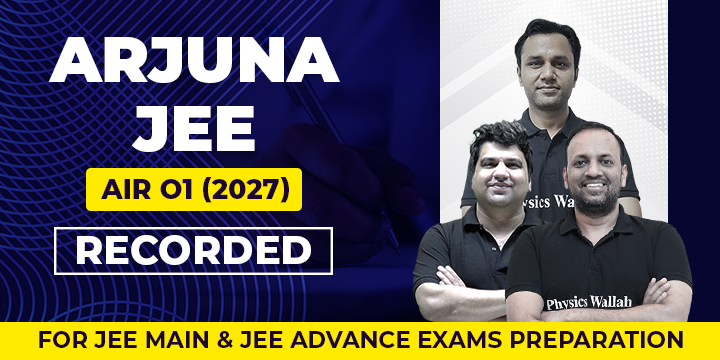Arjuna JEE AIR O1 (2027) Recorded