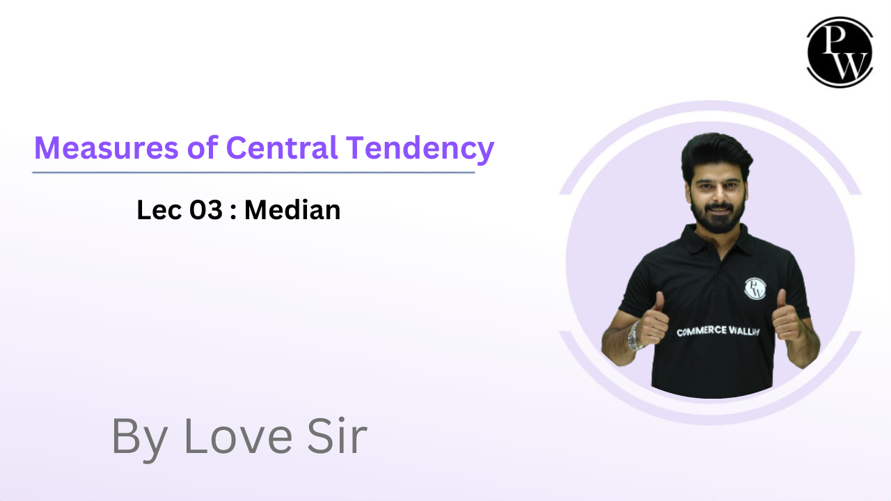 Measures of Central Tendency 03 : Median