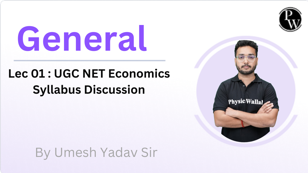 General 01 : UGC NET Economics Syllabus Discussion  || Recorded Class || Video Only