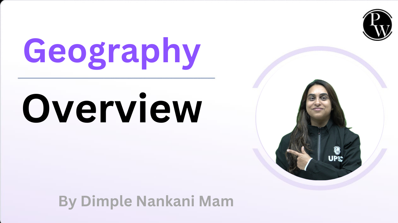 Geography : Overview by Dimple Ma'am || Only Video