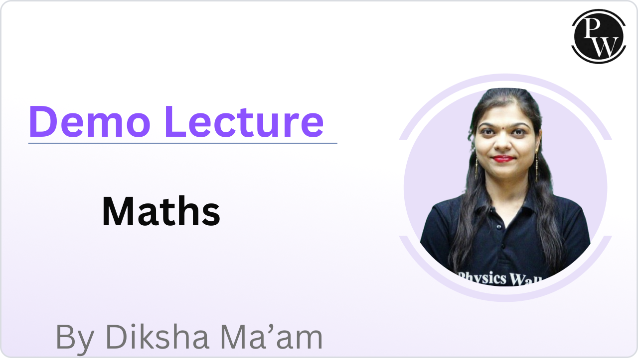  Demo Lecture By Diksha Ma'am (Maths)