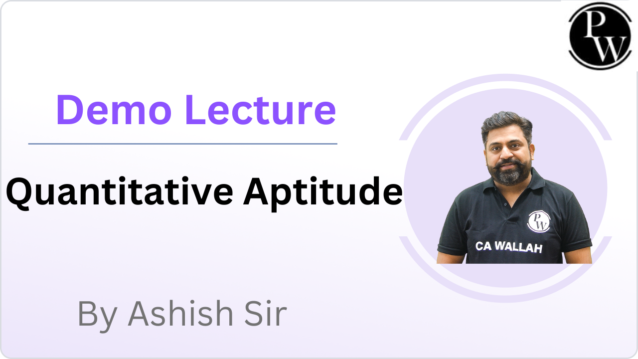 Demo Lecture of Quantitative Aptitude