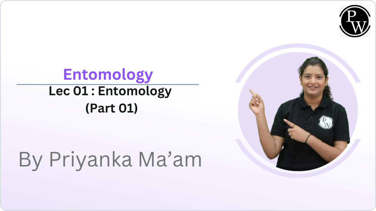 Entomology 01 : Entomology (Part 01) 