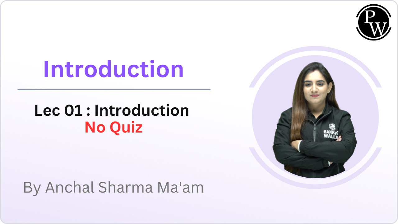 Introduction 01 : Introduction || No Quiz