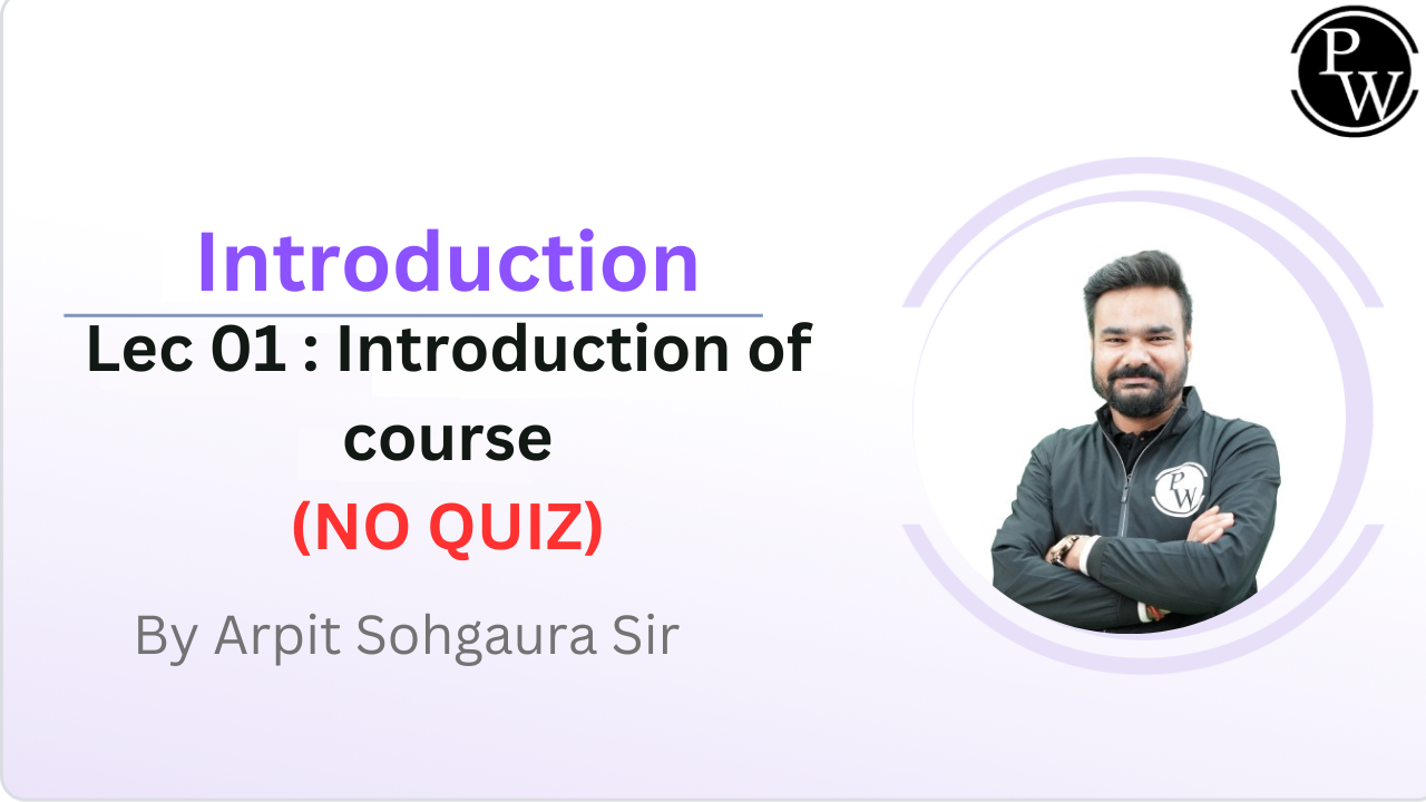 Introduction 01 : Introduction of course || (NO QUIZ)