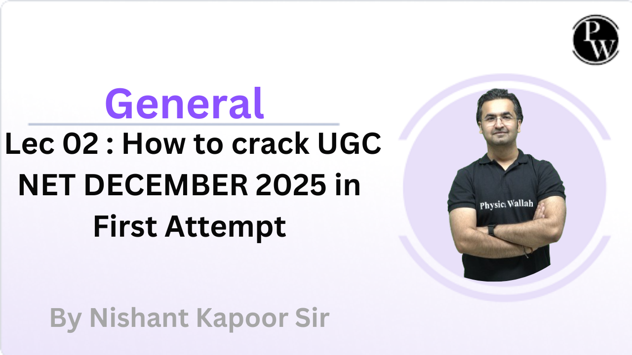 General 02 : How to crack UGC NET DECEMBER 2025 in First Attempt || Recorded Class || Video Only 