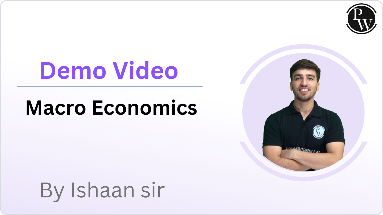 Demo Video by Ishaan Sir (Macro Economics)