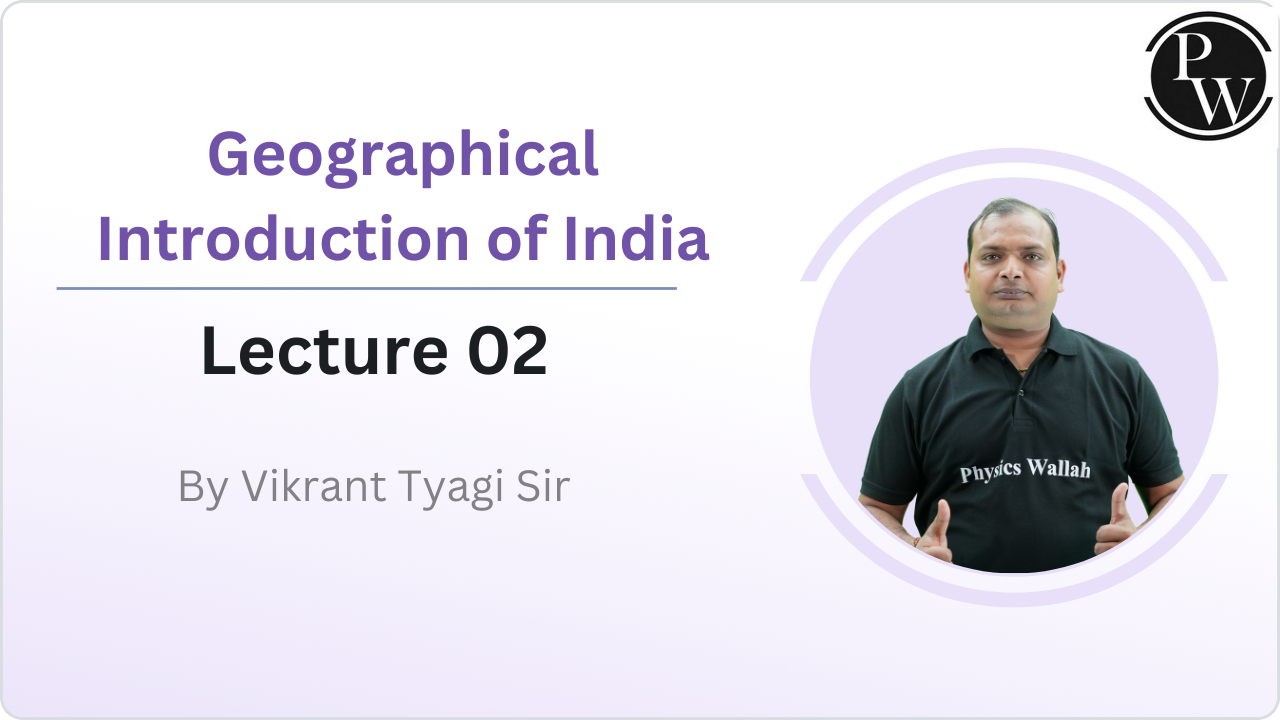 Geographical Introduction of India 02 