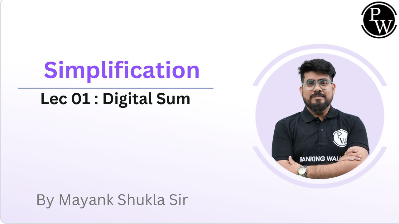 Simplification 01 : Digital Sum