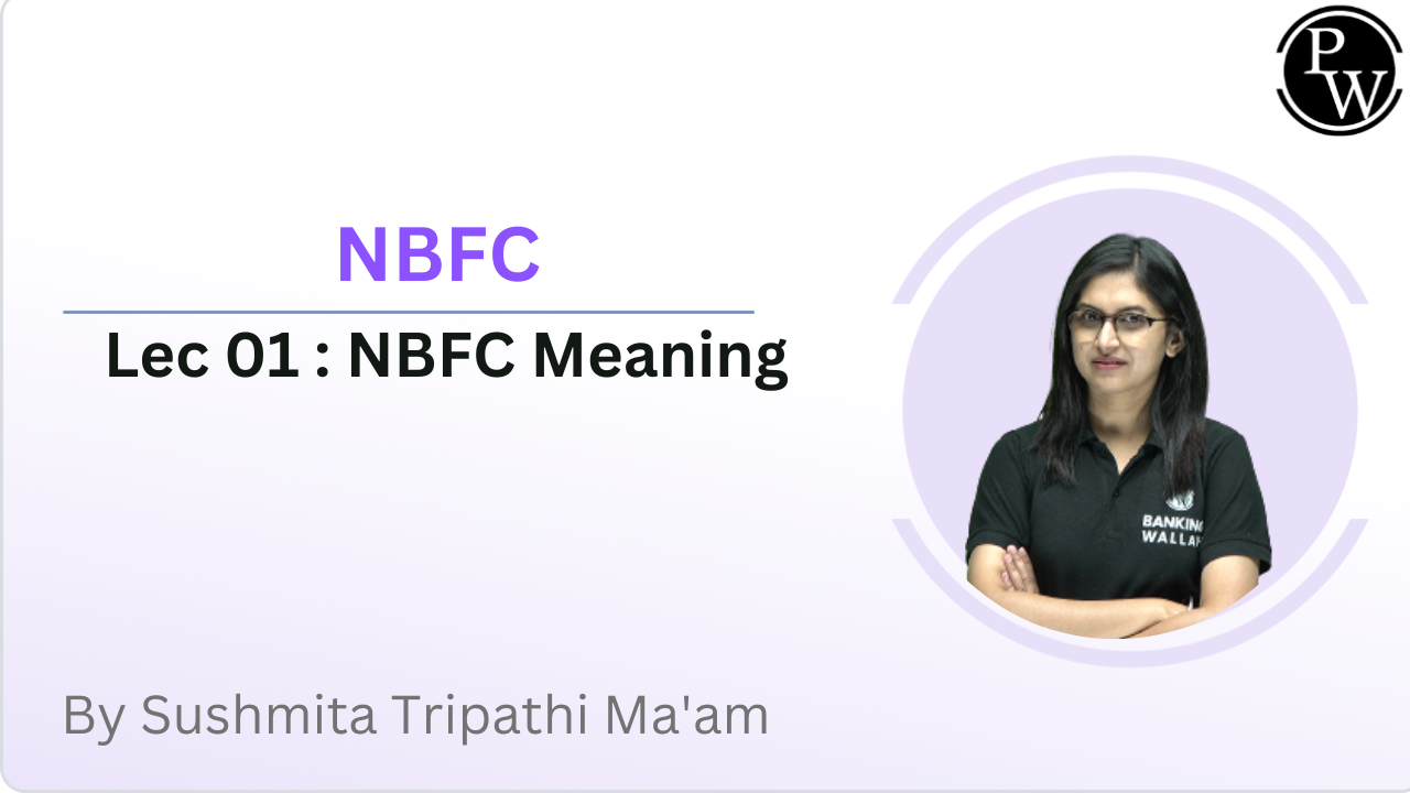 NBFC 01 : NBFC Meaning