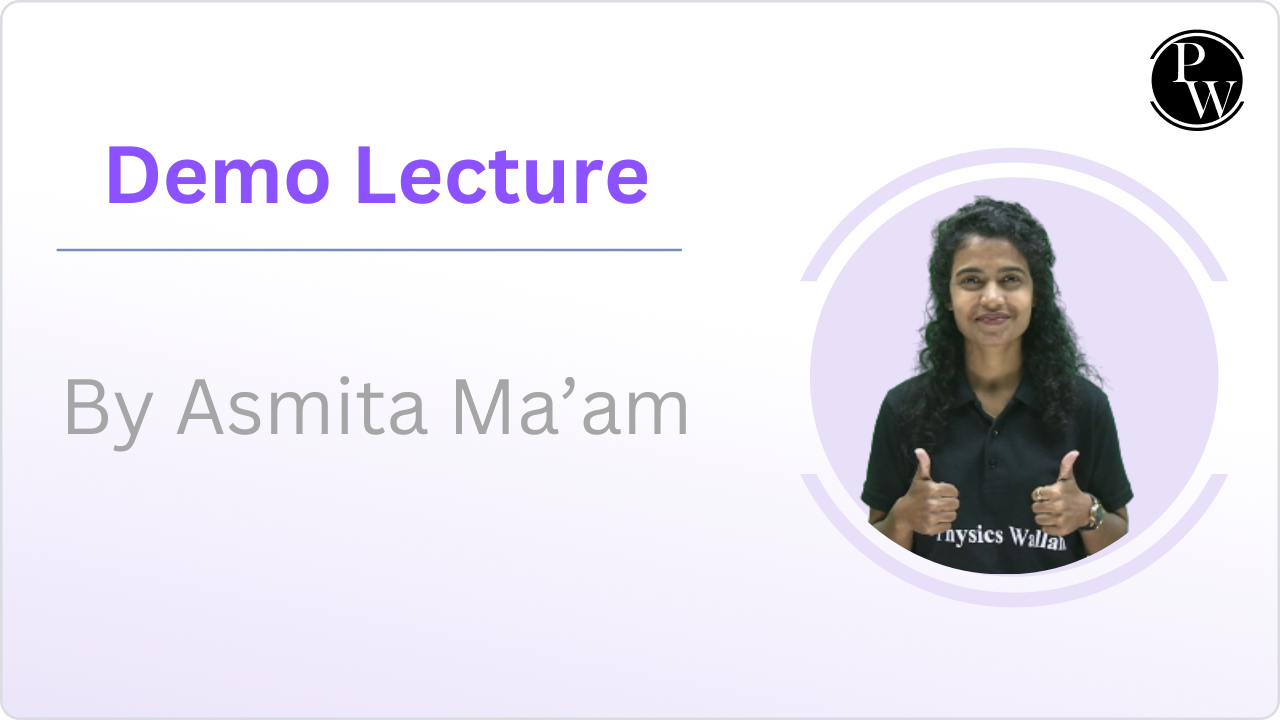 Demo Lecture : Asmita Ma'am