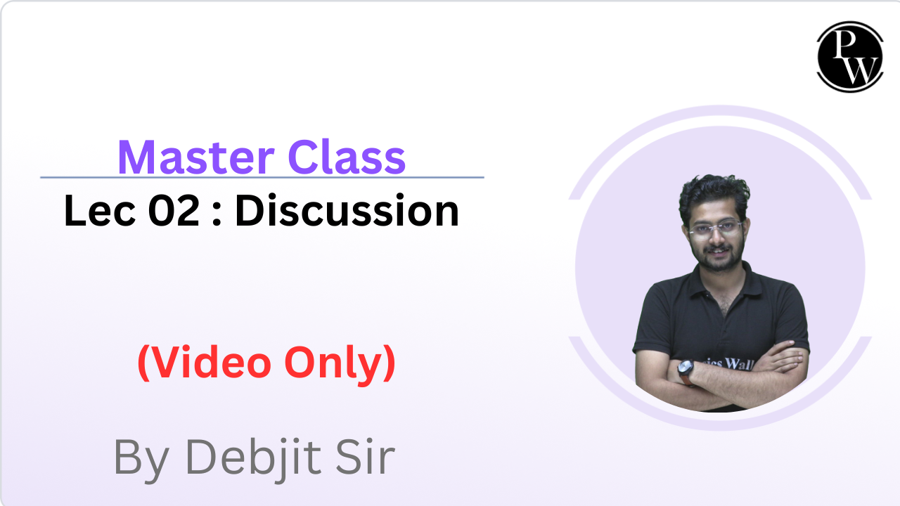  Master Class 02 : Discussion || Video Only