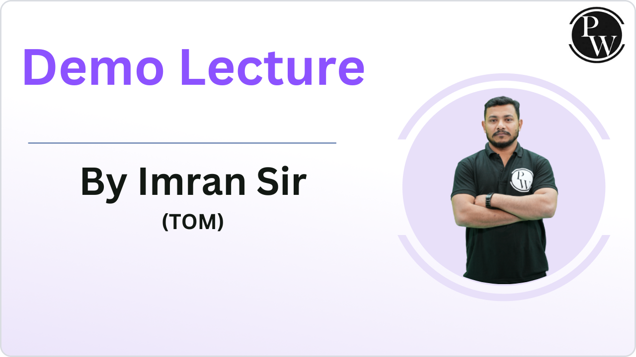 Demo Lecture By Imran Sir (TOM)