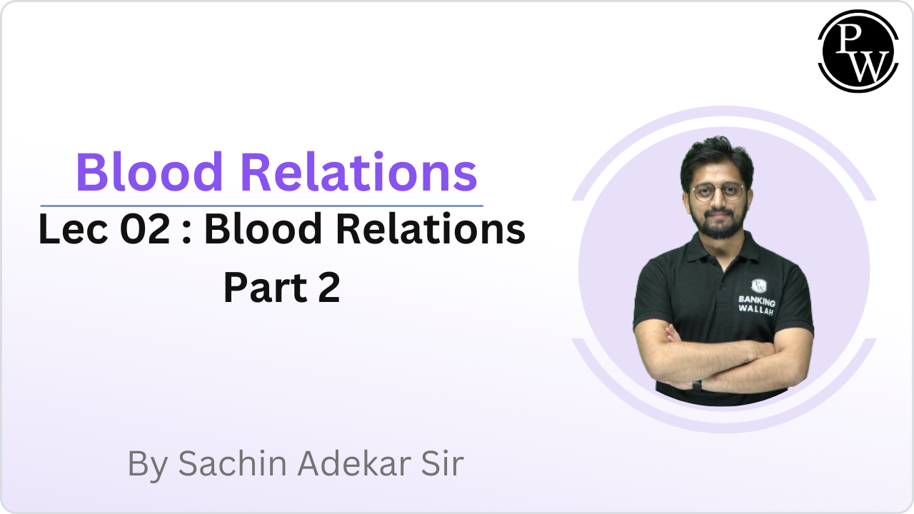 Blood Relations 02 : Blood Relations Part 2