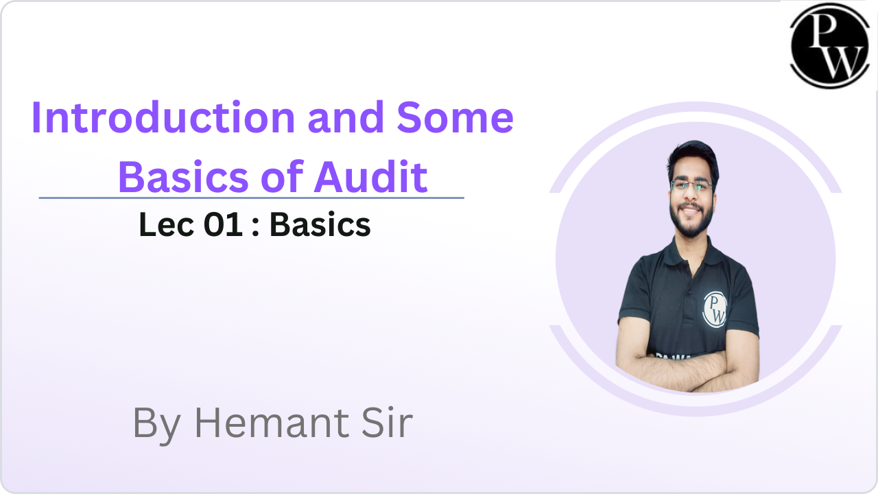 Introduction and Some Basics of Audit 01 : Basics 