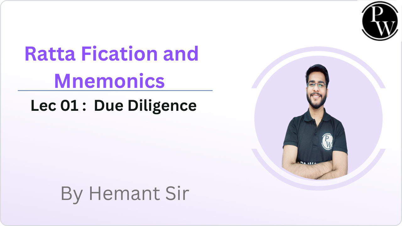  Ratta Fication and Mnemonics 01 : Due Diligence