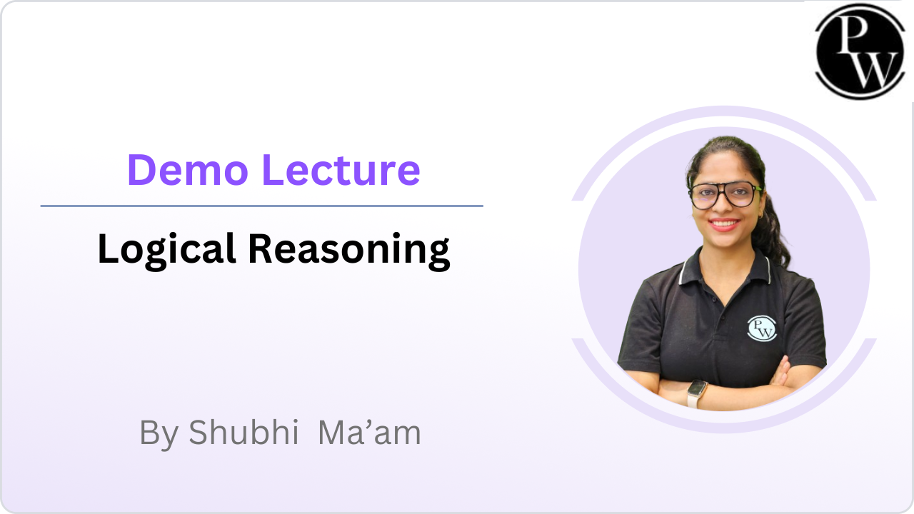 Demo Lecture of Logical Reasoning