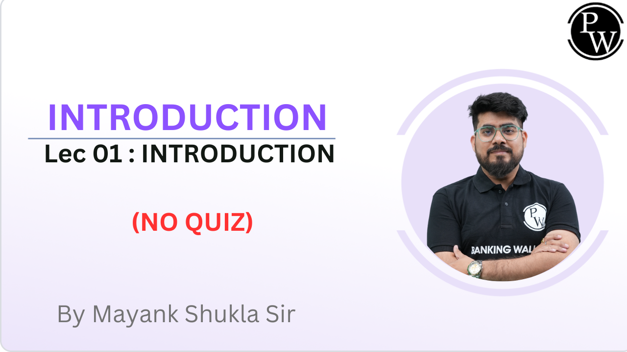 INTRODUCTION 01 : INTRODUCTION || NO QUIZ 