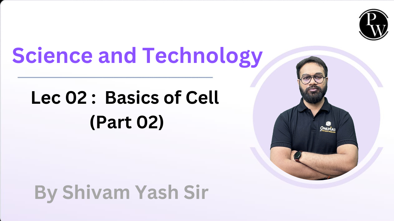 Science and Technology 02 : Basics of Cell (Part 02) || No DMP