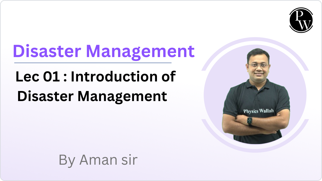 Disaster Management 01 : Introduction of Disaster Management