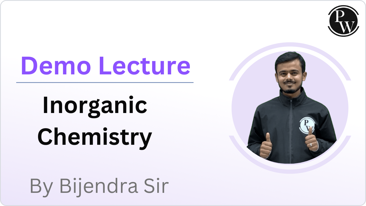 Demo Lecture By Bijendra Sir (Inorganic Chemistry)
