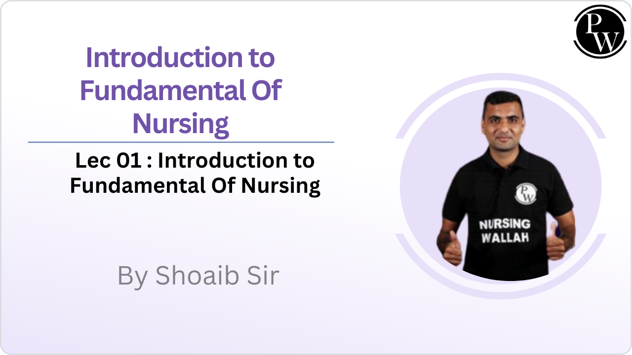 Introduction to Fundamental Of Nursing 01 : Introduction to Fundamental Of Nursing 