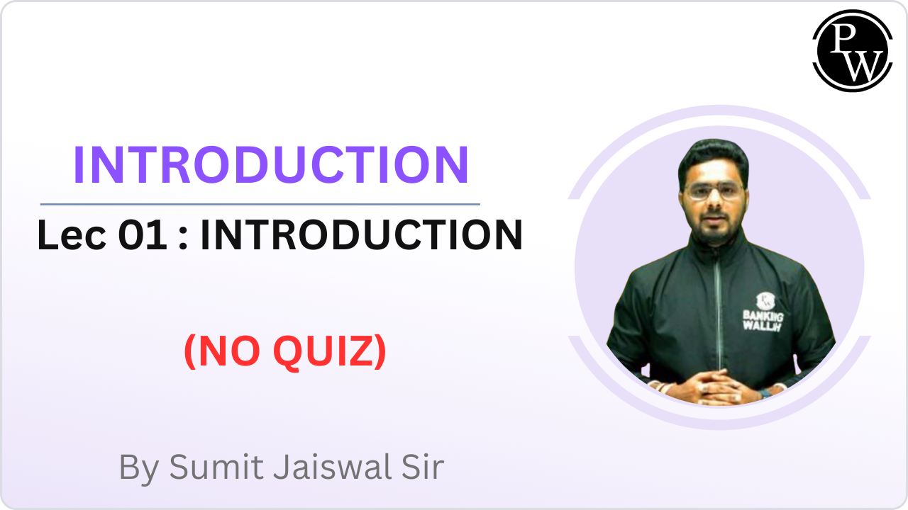 INTRODUCTION 01 : INTRODUCTION || NO QUIZ