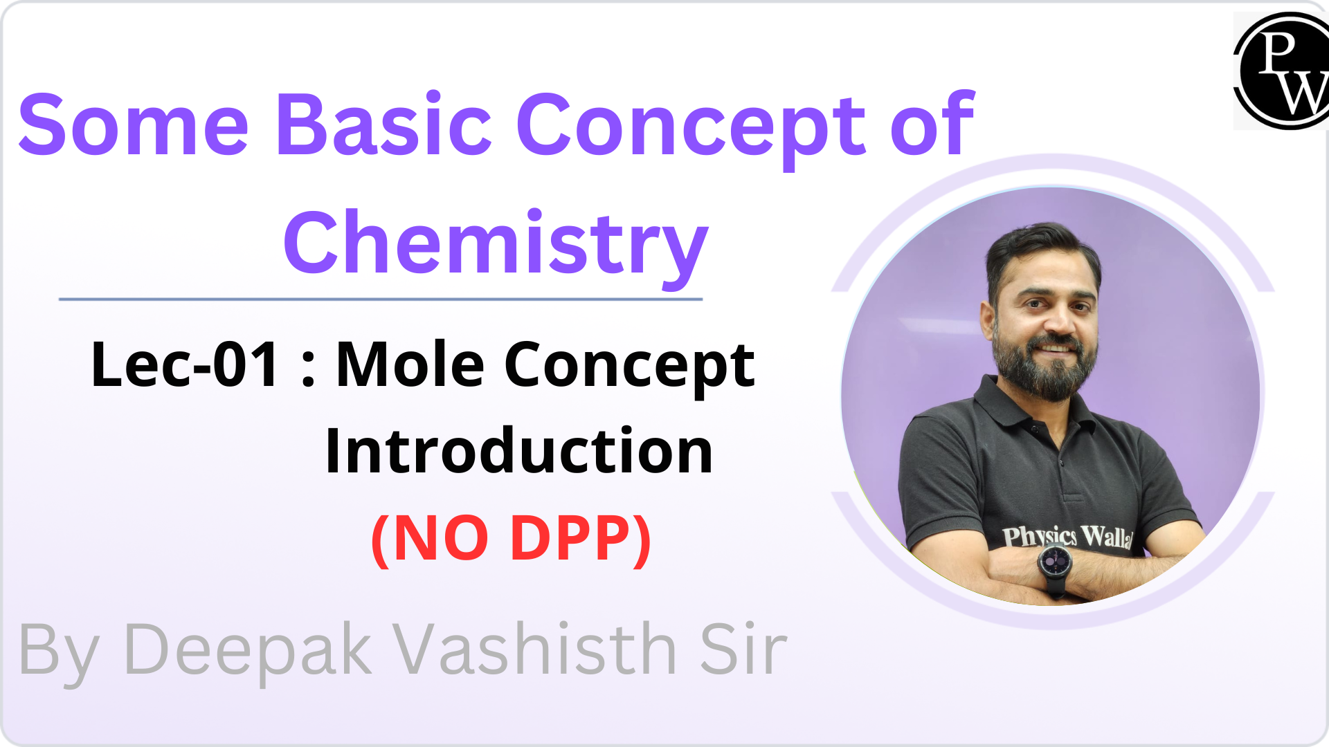 Some Basic Concept of Chemistry 01 : Mole Concept : Introduction || (NO DPP )