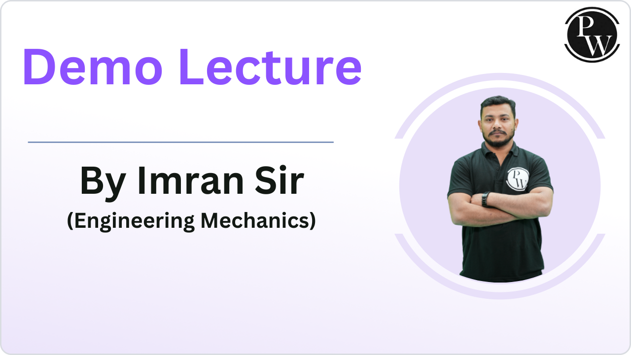 Demo Lecture By Imran Sir (Engineering Mechanics)
