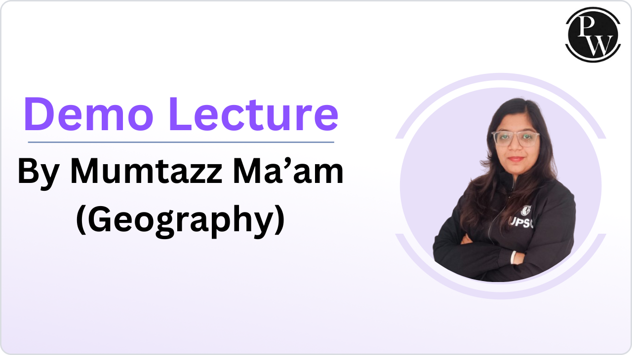 Demo Lecture by Mumtazz Ma'am (Geography)
