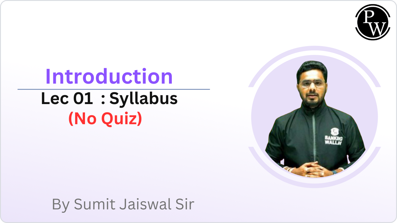 Introduction 01 : Syllabus || No Quiz