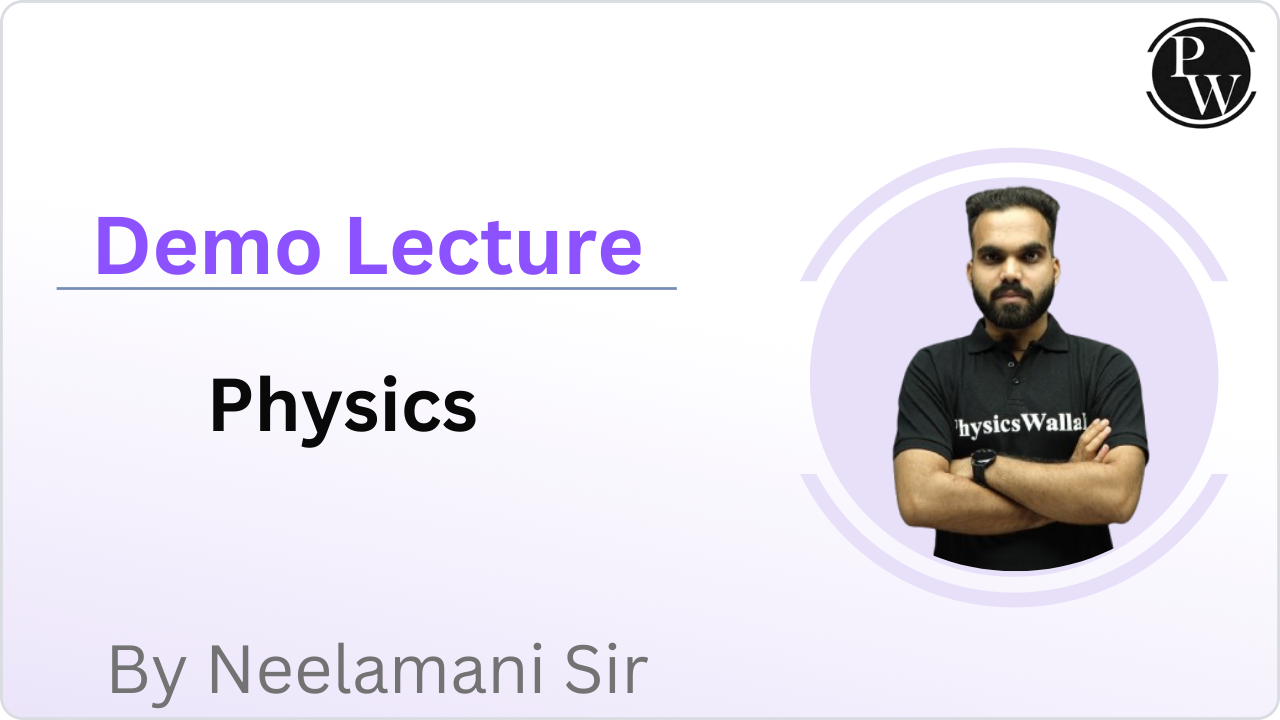 Demo Lecture By Neelamani Jha Sir (Physics)