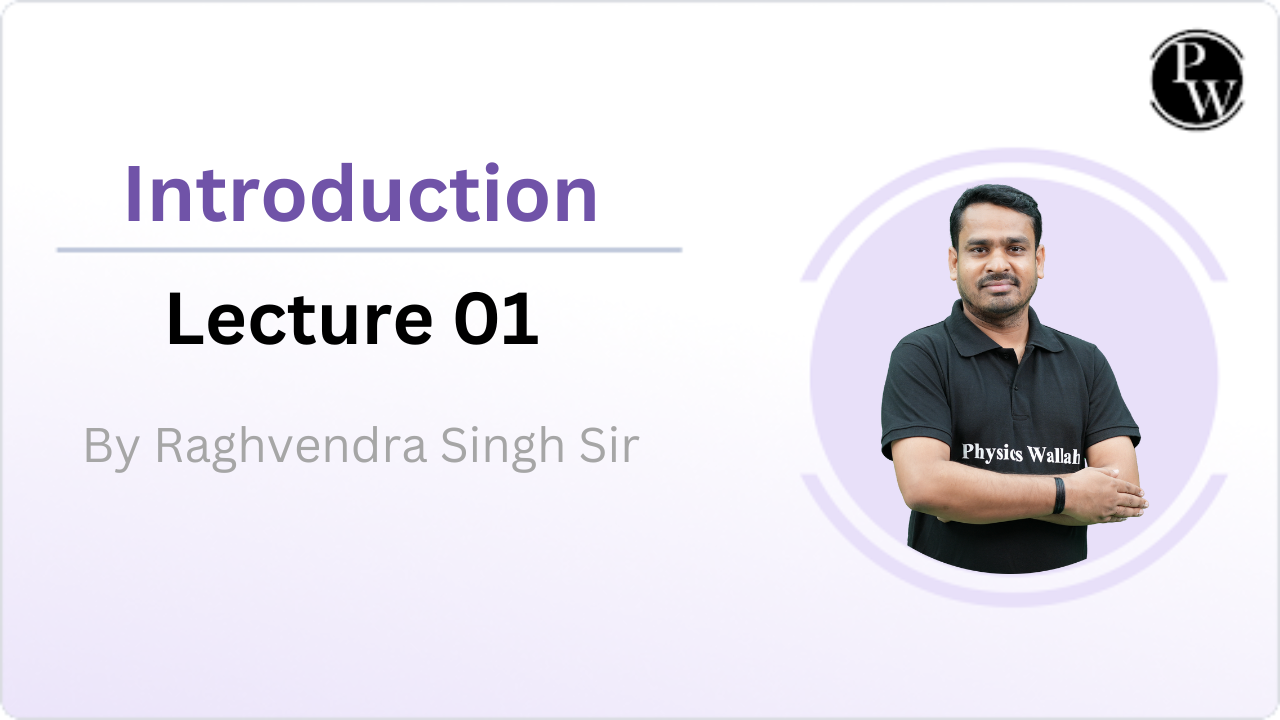 Introduction : Lecture 01 