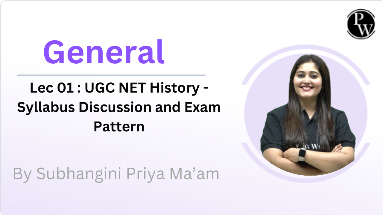 General 01 : UGC NET History-Syllabus Discussion and Exam Pattern || Recorded Class || Video only